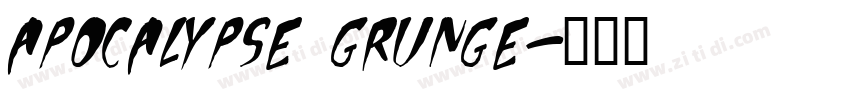 Apocalypse Grunge字体转换